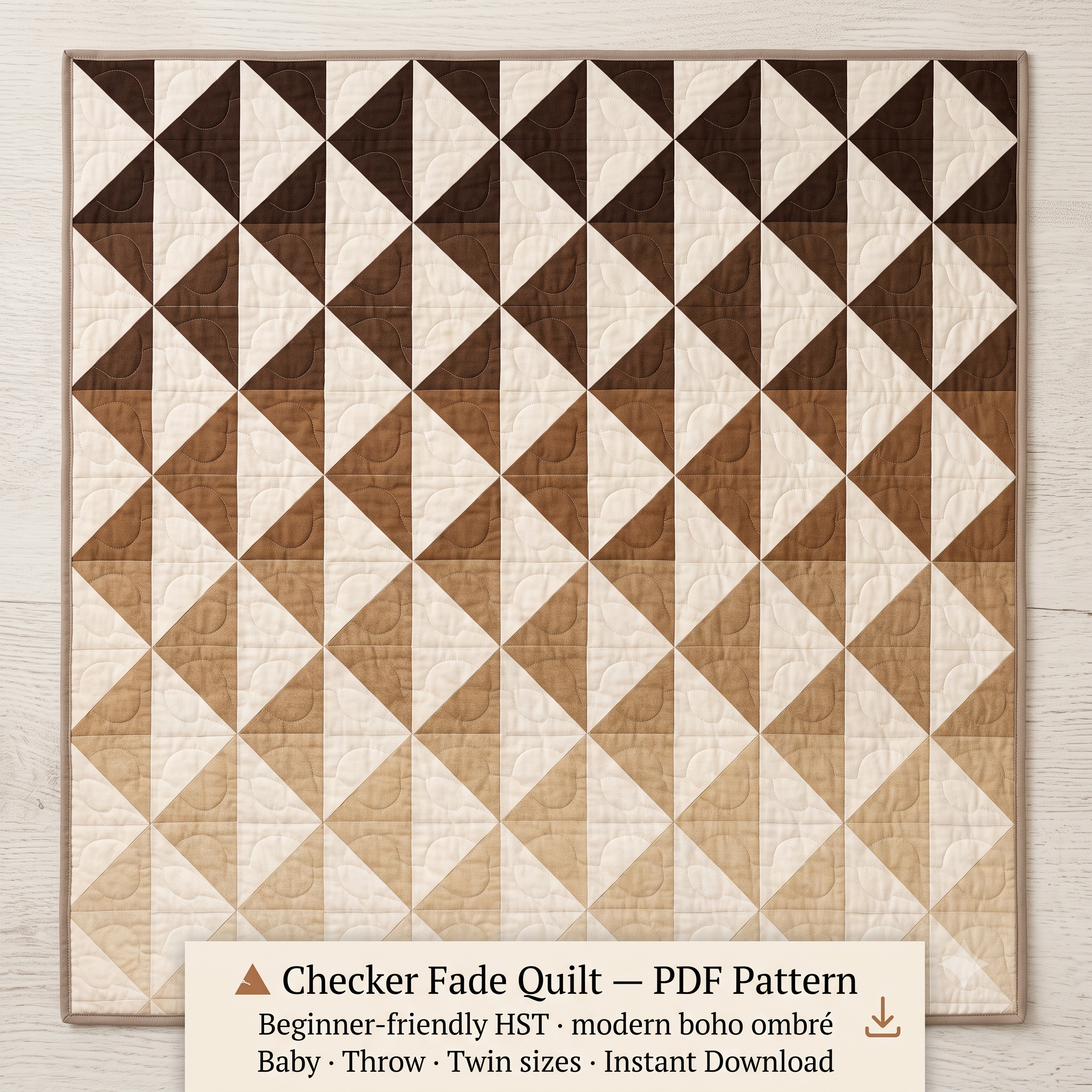 Checker Fade Quilt Pattern PDF | Beginner-Friendly HST Quilt | Modern Boho Ombré, Neutral Brown & Cream | Baby, Throw & Twin | Instant Download