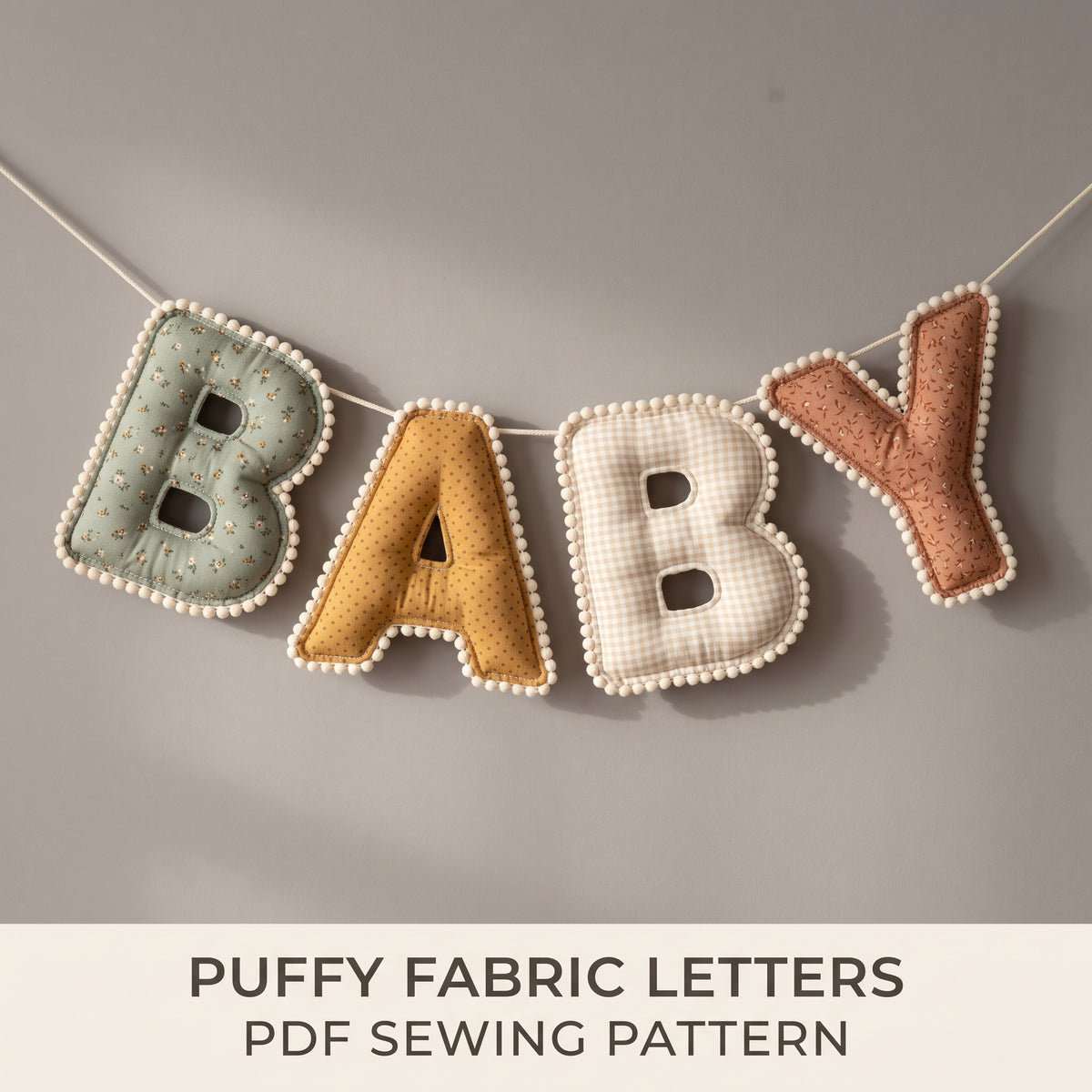 Fabric Letters Sewing Pattern PDF | Puffy Stuffed Alphabet A-Z & Numbers 0-9 | 6 Sizes 3-8 inch | Name Banner
