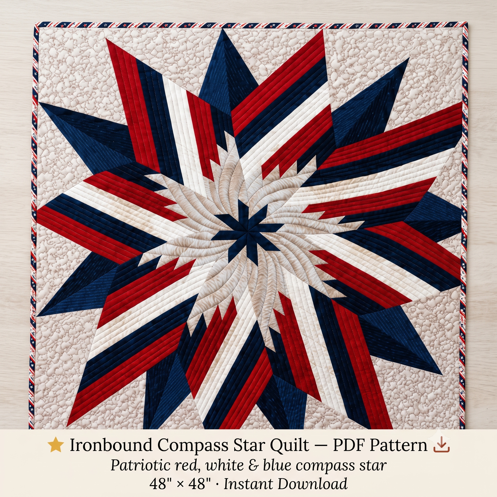 Ironbound Compass Star Quilt Pattern – Liberation Day - Patriotic Red White Blue Quilt PDF